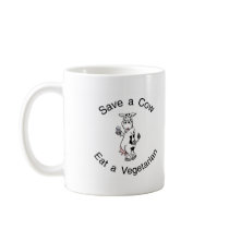 Save a Cow Eat A Vegetarian mugs by CelebrationZazzle Save a Cow Eat A Vegetarian mugs