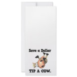 Save a Dollar Tip a Cow Custom Rack Card