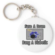 Save a Drum...Bang a Diabetic Keychain