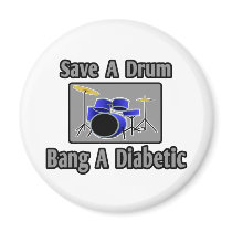 Save a Drum...Bang a Diabetic Magnets