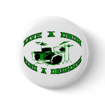 Save a Drum - Bang a Drummer in green buttons by GrungeFactory Save a Drum - Bang a Drummer in green buttons