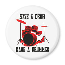 Save A Drum - Bang A Drummer Refrigerator Magnets