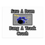 Save a Drum...Bang a Track Coach Postcards