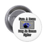 Save a Drum...Bang an Eczema Fighter Pins