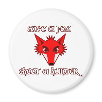 Save a fox - shoot a hunter magnet
