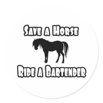Save a Horse, Ride a Bartender Sticker