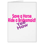 Save A Horse Ride A Bridesmaid Save A Horse Ride A Bridesmaid