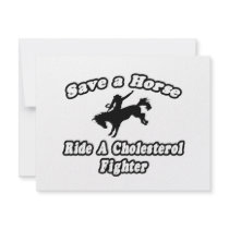 Save a Horse, Ride a Cholesterol Fighter invitations