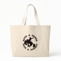 Save A Horse Ride A Cowboy Tote Bags
