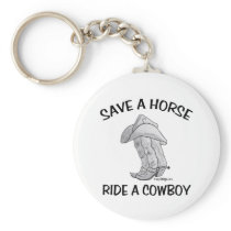Save a Horse Ride a Cowboy keychains