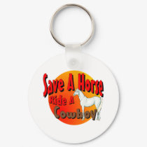 Save A Horse Ride A Cowboy keychains