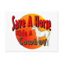 Save A Horse Ride A Cowboy postcards