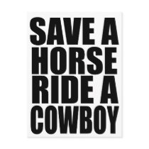 SAVE A HORSE RIDE A COWBOY postcards by countryfried SAVE A HORSE RIDE A COWBOY postcards