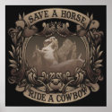 Save A Horse...Ride A Cowboy! posters