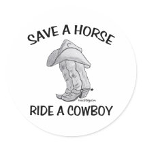 Save a Horse Ride a Cowboy stickers