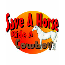 Save A Horse Ride A Cowboy t-shirts by Ghost_Town Save A Horse Ride A Cowboy t-shirts