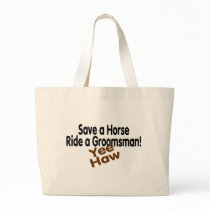 Save A Horse Ride A Groomsman bags
