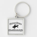 Save a Horse, Ride a Histotechnologist Key Chain