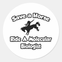Save a Horse, Ride a Molecular Biologist Sticker