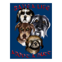 Save A Life_Adopt A Mutt Poster posters by Lotacats Save A Life_Adopt A Mutt Poster posters