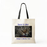 Save A Life! Adopt A Shelter Pet! Bags