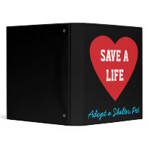 Save a Life-Adopt a Shelter Pet Vinyl Binders