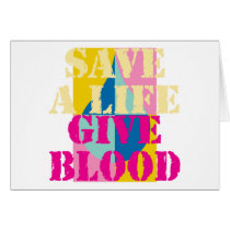 Save a Life - Give Blood cards by bbdesignsco Save a Life - Give Blood cards