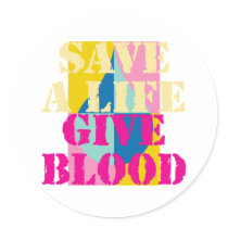 Save a Life - Give Blood stickers