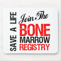 Save a Life Join The Registry Bone Marrow Donor Mouse Pads