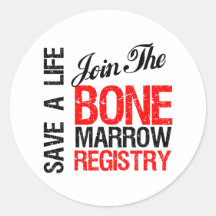Save a Life Join The Registry Bone Marrow Donor Round Sticker