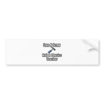 Save a Screw, Nail a Physics Teacher bumper stickers