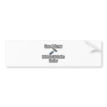 Save a Screw, Nail a Social Studies Teacher bumper stickers