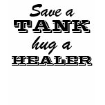 Save a tank, hug a healer (girls blue)