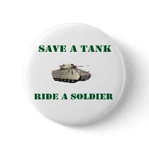 Save A Tank Ride A Soldier 4 Pin