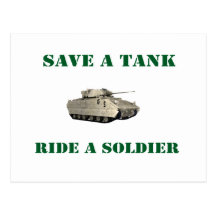 Save A Tank Ride A Soldier 4 Post Card