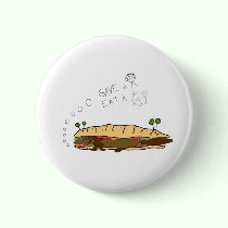 Save a Tree Eat a Beaver buttons