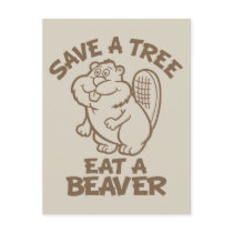 Save A Tree Eat A Beaver Postcard