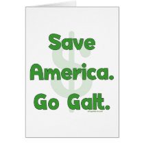 Save America Go Galt Greeting Card