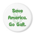 Save America Go Galt Fridge Magnet