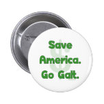 Save America Go Galt Pinback Button