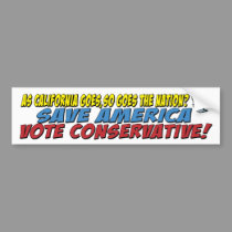 Save America, Vote Conservative! bumper stickers