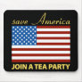 Save American - Join a TEA Party Mouse Pad