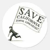 Save CA School Libraries Merchandise Round Sticker