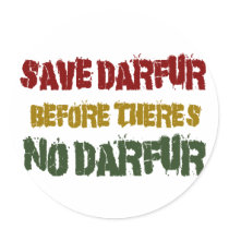 SAVE DARFUR BEFORE THERE'S NO DARFUR 1 stickers by awarenessgifts SAVE DARFUR BEFORE THERE'S NO DARFUR 1 stickers