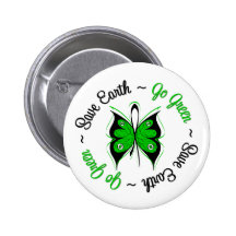 Save Earth Go Green Butterfly Button