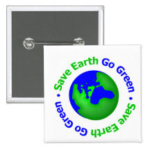 Save Earth Go Green Circular Pins