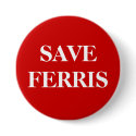 SAVE FERRIS buttons by lexiebelle19 SAVE FERRIS buttons