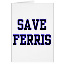 Save Ferris Greeting Cards
