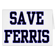 Save Ferris Greeting Cards