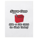 Save Gas...Ride a Fat Chick To Work Today! flyers by Funny_MoFo_Shirts Save Gas...Ride a Fat Chick To Work Today! flyers
